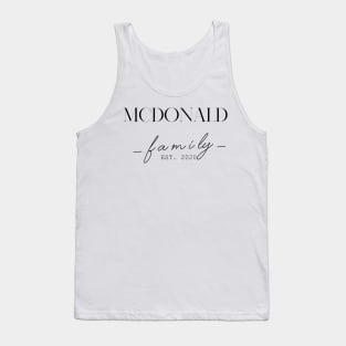 Mcdonald Family EST. 2020, Surname, Mcdonald Tank Top